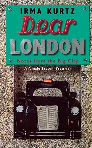 Imagen de archivo de Dear London: Notes From The Big City a la venta por Revaluation Books