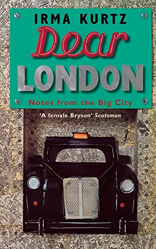 9780007292103: DEAR LONDON: Notes from the Big City