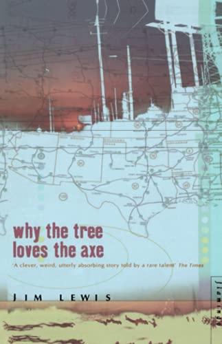 Immagine dell'editore per Why the Tree Loves the Axe venduto da Better World Books Ltd