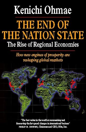 9780007292271: THE END OF THE NATION STATE: The rise of Regional Economies