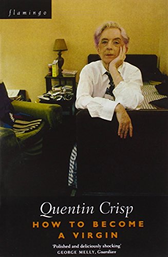 HOW TO BECOME A VIRGIN (9780007292363) by Crisp, Quentin