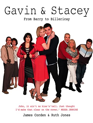 Stock image for Gavin and Stacey: From Barry to Billericay for sale by AwesomeBooks
