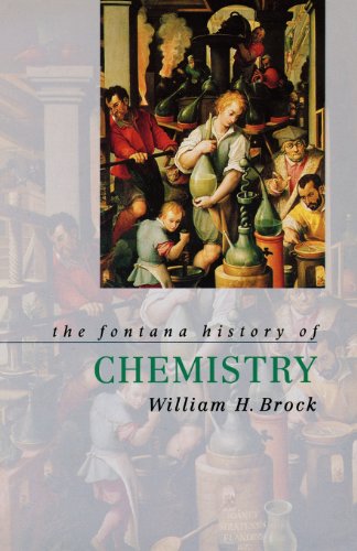 9780007292912: THE FONTANA HISTORY OF CHEMISTRY