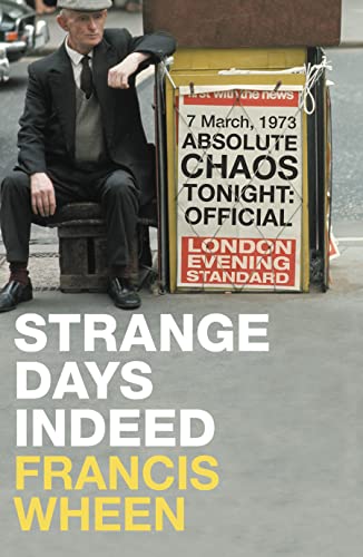 9780007294862: Strange Days Indeed: The Golden Age of Paranoia