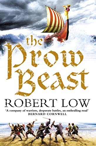 Beispielbild fr The Prow Beast: Book 4 (The Oathsworn Series) zum Verkauf von WorldofBooks