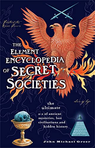 Beispielbild fr The Element Encyclopedia of Secret Societies zum Verkauf von SecondSale