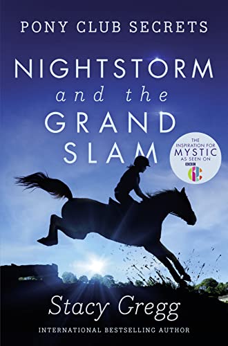 9780007299324: Nightstorm and the Grand Slam: Book 12 (Pony Club Secrets)