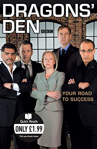 Stock image for Dragons Den: Your Road to Success (Quick Reads) for sale by AwesomeBooks
