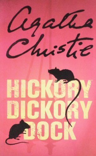 Beispielbild fr Agatha Christie: Hickory Dickory Dock [Paperback] [Jan 01, 1983] Christie, Agatha zum Verkauf von Project HOME Books