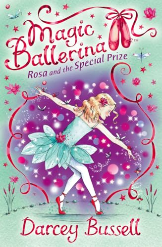 Beispielbild fr Rosa and the Special Prize: Rosa's Adventures (Magic Ballerina) zum Verkauf von SecondSale