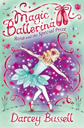 9780007300327: Rosa and the Special Prize: Rosa's Adventures: Book 10 (Magic Ballerina)