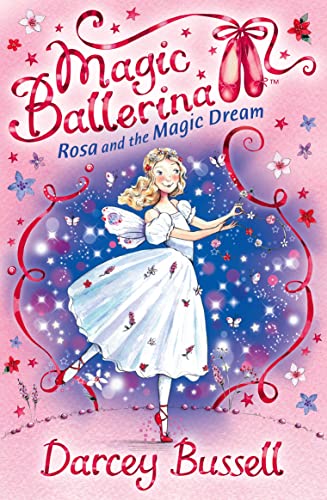 Stock image for Rosa and the Magic Dream: Book 11 (Magic Ballerina) for sale by Chiron Media