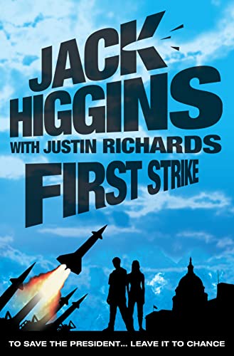 Stock image for First Strike. Jack Higgins with Justin Richards for sale by Goodwill