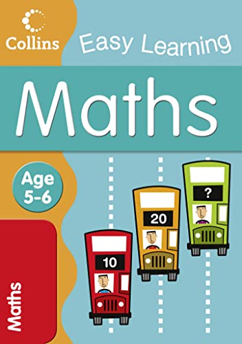 9780007300983: Maths: Help your child improve their maths skills with Easy Learning Maths for Age 5-6. (Collins Easy Learning Age 5-7)
