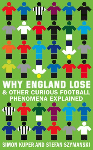9780007301119: Why England Lose: And other curious phenomena explained