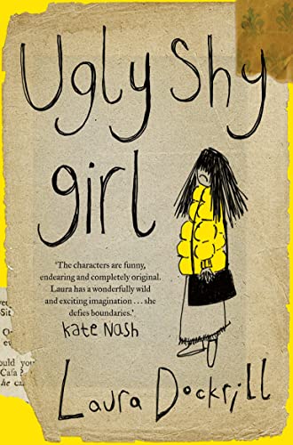 Beispielbild fr Ugly Shy Girl zum Verkauf von Half Price Books Inc.