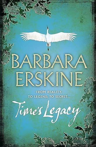 9780007302291: Time's Legacy: A gripping historical fiction from the Sunday Times bestseller of The Ghost Tree