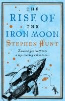 9780007302703: The Rise of the Iron Moon