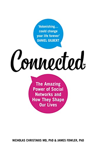 Imagen de archivo de Connected: The Amazing Power of Social Networks and How They Shape Our Lives a la venta por ThriftBooks-Atlanta