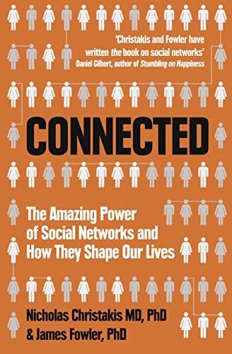 Imagen de archivo de Connected : The Amazing Power of Social Networks and How They Shape Our Lives a la venta por Better World Books