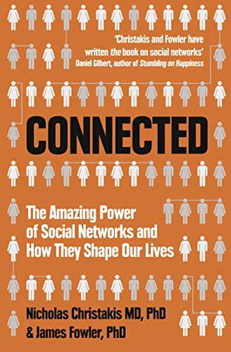 9780007303601: Connected: The Amazing Power of Social Networks and How They Shape Our Lives