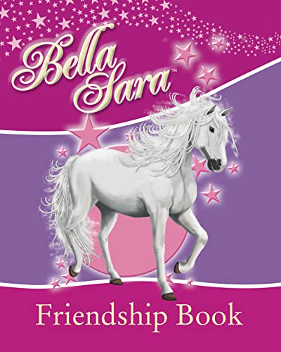 9780007303885: Friendship Book (Bella Sara)