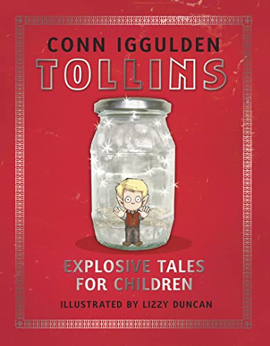 TOLLINS : EXPLOSIVE TALES FOR CHILDREN - DOUBLE SIGNED FIRST EDITION FIRST PRINTING WITH "DANGERO...