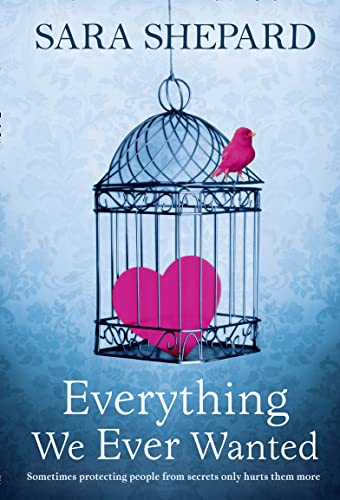 9780007304493: Everything We Ever Wanted