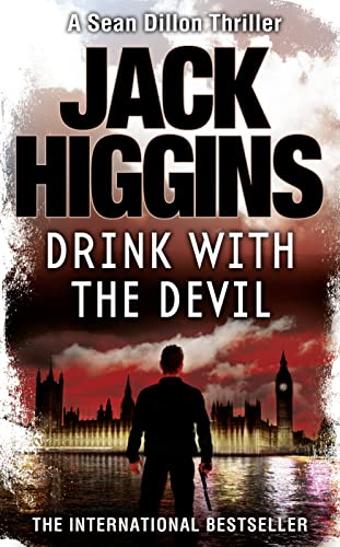 Imagen de archivo de Drink with the Devil (Sean Dillon Series, Book 5) a la venta por AwesomeBooks