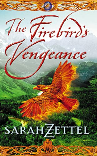 Imagen de archivo de The Firebird's Vengeance: Book Three of the Isavalta Trilogy a la venta por MusicMagpie