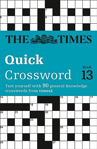 Stock image for The Times Quick Crossword Book 13: 80 General Knowledge Puzzles from The Times 2 (The Times Crosswords) for sale by WorldofBooks