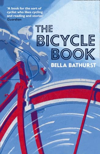 9780007305896: The Bicycle Book