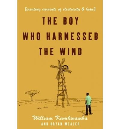 9780007307401: The Boy Who Harnessed the Wind