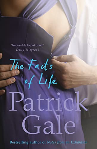 9780007307661: The Facts of Life. Patrick Gale