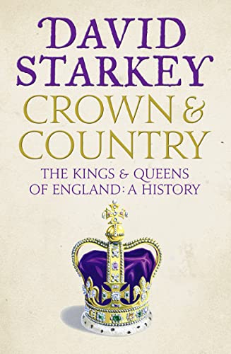 Beispielbild für Crown and Country: A History of England through the Monarchy zum Verkauf von BooksRun