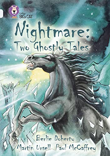 Stock image for Nightmare: Two Ghostly Tales: Band 17/Diamond (Collins Big Cat) for sale by Chiron Media