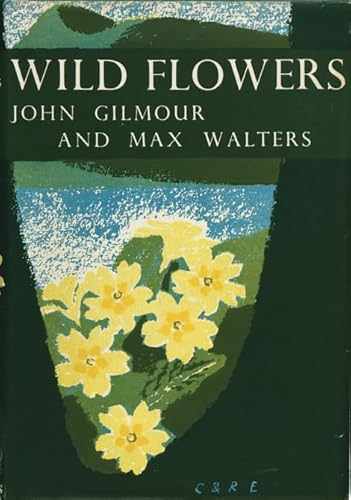 9780007308002: Wild Flowers: Book 5 (Collins New Naturalist Library)