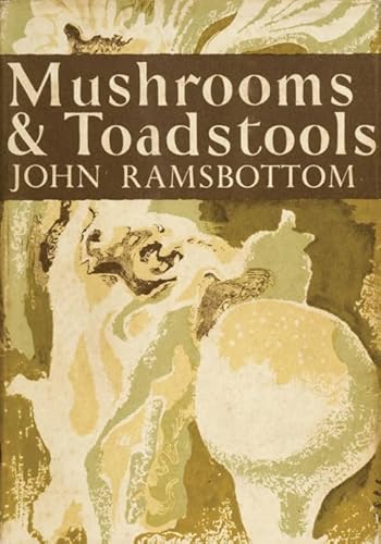 Stock image for Mushrooms and Toadstools (Collins New Naturalist Library, Book 7) for sale by Revaluation Books