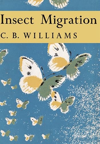 9780007308248: Insect Migration: Book 36 (Collins New Naturalist Library)