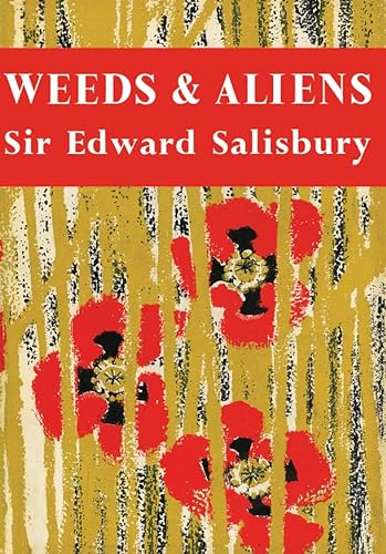 9780007308286: Weeds and Aliens: Book 43 (Collins New Naturalist Library)