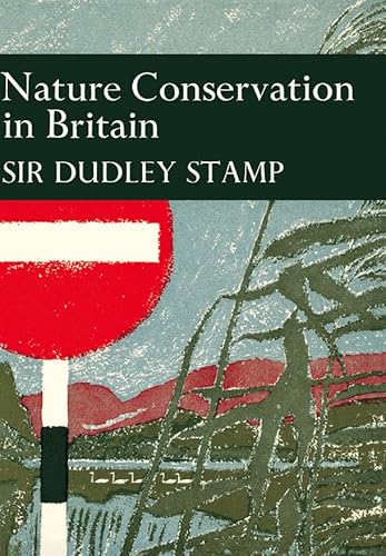 9780007308309: Nature Conservation in Britain: Book 49 (Collins New Naturalist Library)