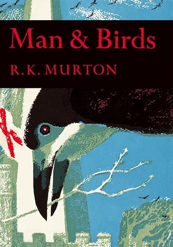 9780007308323: Man and Birds (Collins New Naturalist Library, Book 51)