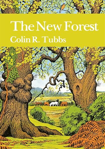 9780007308484: The New Forest: Book 73 (Collins New Naturalist Library)