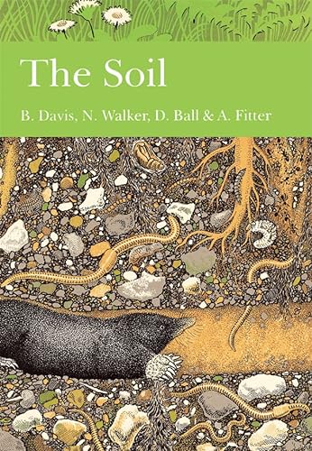 Stock image for The Soil (Collins New Naturalist Library, Book 77) for sale by Revaluation Books