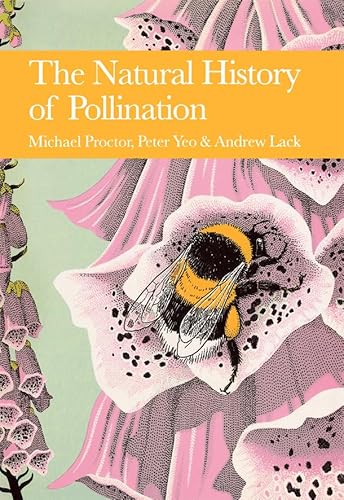 9780007308583: The Natural History of Pollination: Book 83 (Collins New Naturalist Library)