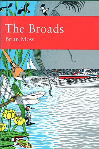 9780007308644: The Broads: Book 89 (Collins New Naturalist Library)