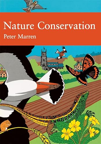 Stock image for Nature Conservation (Collins New Naturalist Library, Book 91) for sale by Revaluation Books