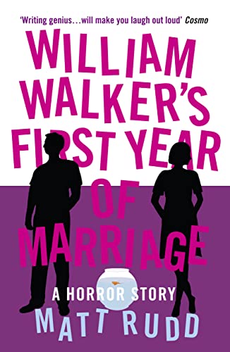 Stock image for William Walkers First Year of Marriage: A Horror Story for sale by Reuseabook