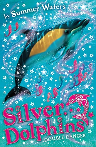 9780007309719: Silver Dolphins (4) Double Danger: Book 4