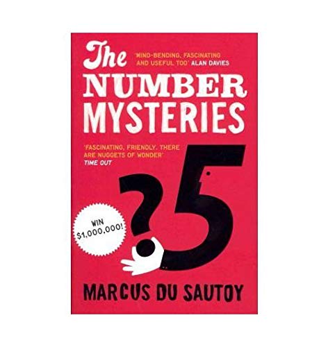 9780007309863: TheNumber Mysteries A Mathematical Odyssey Through Everyday Life by Sautoy, Marcus du ( Author ) ON Mar-03-2011, Paperback